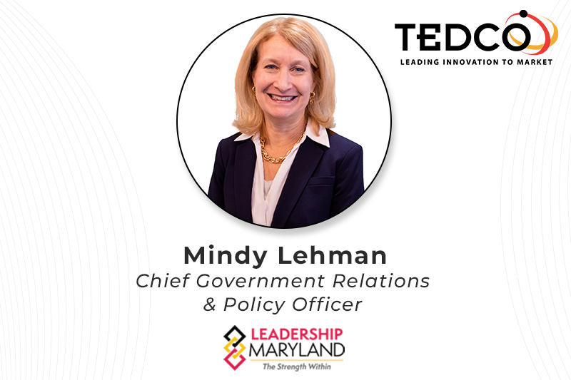 TEDCO’s Mindy Lehman Elected as Chair of Leadership Maryland