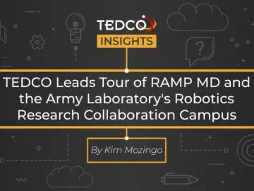 TEDCO Leads Tour of RAMP MD and the Army Laboratory's Robotics Research Collaboration Campus 
