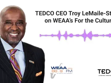 TEDCO CEO Troy LeMaile-Stovall Interviewed on WEAA's For the Culture