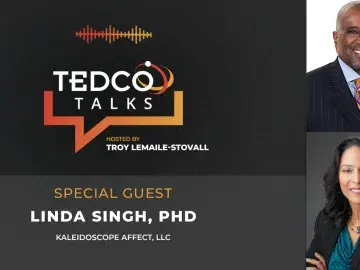 TEDCO Talks: Troy LeMaile-Stovall with Linda Singh, Kaleidoscope Affect LLC