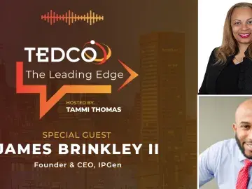 TEDCO's The Leading Edge: Tammi Thomas with James Brinkley II, IPGen