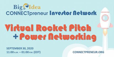Virtual Rocket Pitch + Power Networking Event by The Big Idea CONNECTpreneur Community