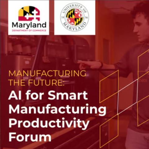 AI for Smart Manufacturing Productivity Forum