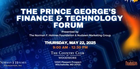 The Prince George’s Finance & Technology Forum