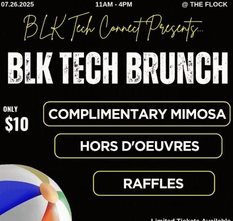 BLK Tech Connect #3: Black Tech Brunch