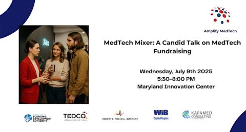 MedTech Mixer: A Candid Talk on MedTech Fundraising