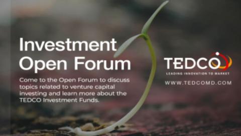 TEDCO’s Investment Open Forum