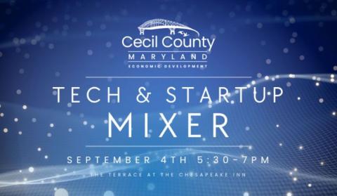 Cecil County Tech Mixer