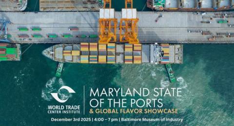 WTCI's Annual State of the Ports & Global Flavor Showcase