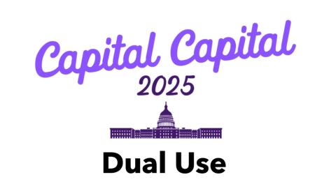 Capital Capital 2025: Dual Use