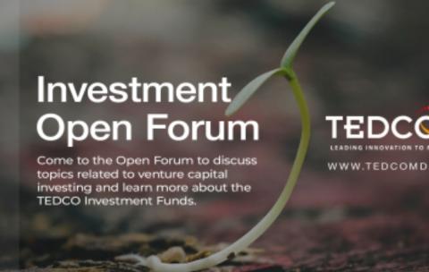 TEDCO's Investment Open Forum