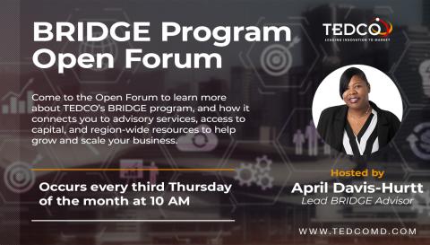 TEDCO’s BRIDGE Program Open Forum