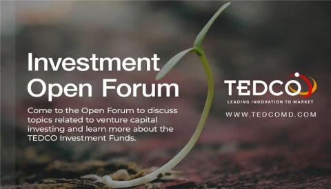 TEDCO's Investment Open Forum