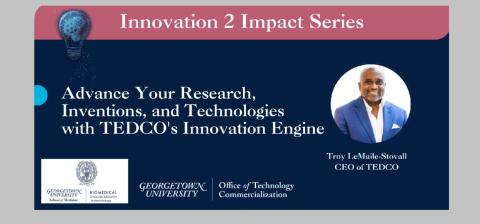 Advance Your Research, Inventions and Technologies with TEDCO’s Innovation Engine