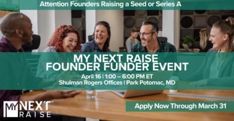 My NEXT Raise Founder Funder Event