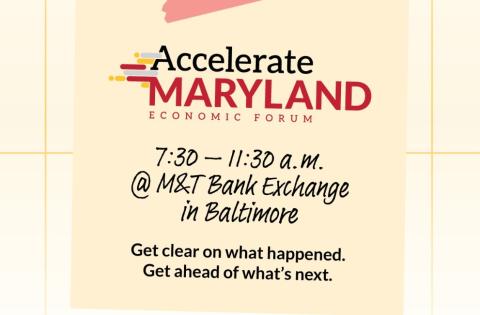 Accelerate Maryland Economic Forum