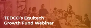 TEDCO's Informational Session: Equitech Growth Fund