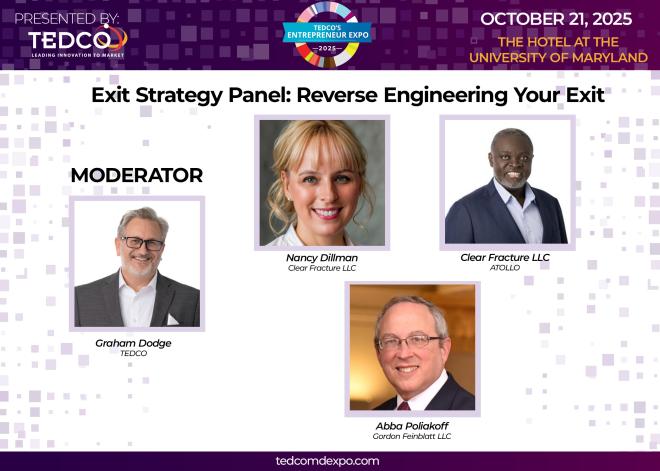 TEDCO’s 2025 Entrepreneur Expo to Feature Exit Strategy Panel: “Reverse Engineering Your Exit”