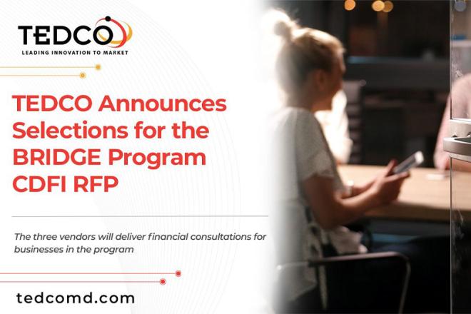 TEDCO Announces Selections for the BRIDGE Program CDFI RFP