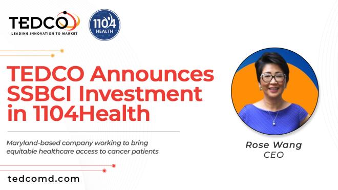 TEDCO Announces SSBCI Investment in 1104Health