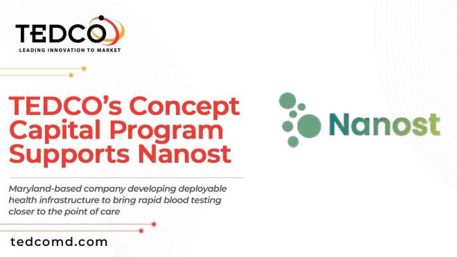 TEDCO’s Concept Capital Program Supports Nanost